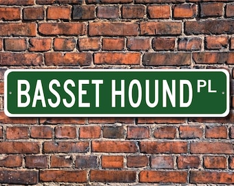 Basset Hound, Basset Hound Gift, Basset Hound Sign, Dog Lover Gift, Custom Street Sign, Quality Metal Sign,