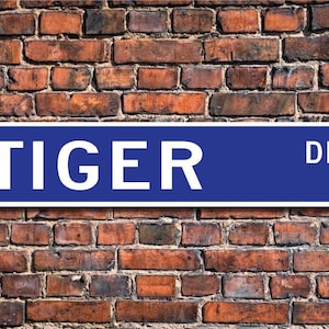 Tiger, Tiger Gift, Tiger Sign, Tiger decor, Tiger lover, largest wild cat, zoo sign, striped animal, Custom Street Sign, Quality Metal Sign