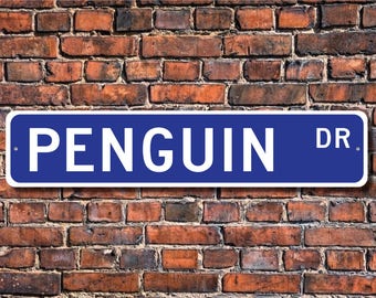 Penguin, Penguin Gift, Penguin Sign, Penguin decor, Penguin lover, aquatic flightless bird, Antarctica,Custom Street Sign,Quality Metal Sign