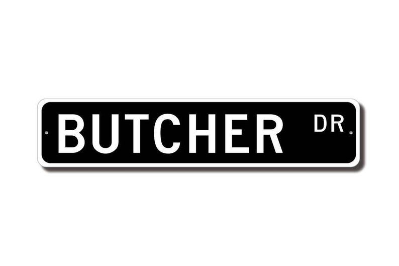Butcher, Butcher Gift, Butcher sign, Butcher decor, Gift for Butcher, Meat Cutter sign, Butcher shop, Custom Street Sign, Quality Metal Sign image 2