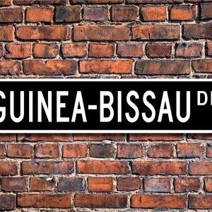 Guinea-Bissau Sign, Guinea-Bissau Decor, Guinea-Bissau Gift, Guinea-Bissau Souvenir, Guinea-Bissau Keepsake, Custom Sign, Quality Metal Sign