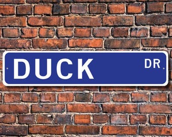 Duck, Duck Gift, Duck Sign, Duck decor, Duck expert, Duck lover, poultry farm sign, poultry  barn, Custom Street Sign, Quality Metal sign