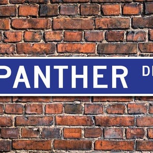 Panther, Panther Gift, Panther Sign, Panther decor, Panther lover, black panthers, jaguars in USA, Custom Street Sign, Quality Metal Sign