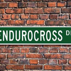 Endurocross, Endurocross sign, Endurocross fan, hybrid motorcycle race, Endurocross gift, Custom Street Sign, Quality Metal Sign