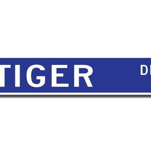 Tiger, Tiger Gift, Tiger Sign, Tiger decor, Tiger lover, largest wild cat, zoo sign, striped animal, Custom Street Sign, Quality Metal Sign image 2