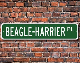 Beagle-Harrier, Beagle-Harrier Gift, Beagle-Harrier Sign, Custom Street Sign, Quality Metal Sign,  Dog Lover gift, Dog sign