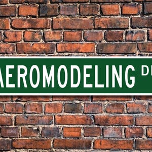 Aeromodeling, Aeromodeling Gift, Aeromodeling Sign, Aeromodeling fan, RC model airplane, gliders, Custom Street Sign, Quality Metal Sign