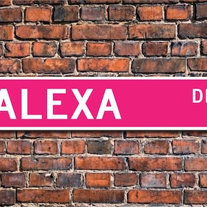 Alexa, Znak Alexa, Prezent Alexa, Miłośnik Alexa, Prezent dla dziecka, Prezent dla wnuka, Dekoracja Alexa, Niestandardowy znak uliczny, Jakościowy znak metalowy