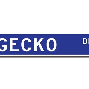 Gecko, Gecko Gift, Gecko Sign, Gecko decor, Gecko lover, lizard family, Gecko expert, warm climate, Custom Street Sign, Quality Metal sign image 2