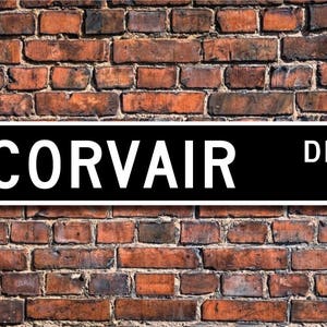 Corvair, Chevrolet Corvair sign, Chevrolet Corvair gift, Chevrolet Corvair owner, classic car, Custom Street Sign, Quality Metal Sign