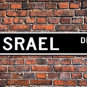 Israel Sign, Israel Decor, Israel Gift, Israel Souvenir, Israel Keepsake, Israel Wall Decor, Israel Custom Street Sign, Quality Metal Sign