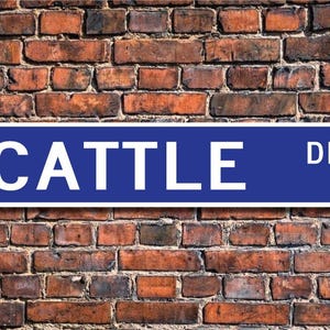 Cattle, Cattle Gift, Cattle Sign, Cattle decor, Ranch sign, Farm sign, Cattle lover, barn sign,  Custom Street Sign,Quality Metal Sign