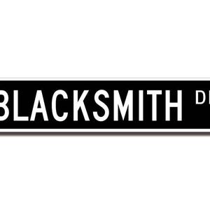 Blacksmith, Blacksmith Gift, Blacksmith sign, Blacksmith decor, Gift for blacksmith, Custom Street Sign, Quality Metal Sign image 2