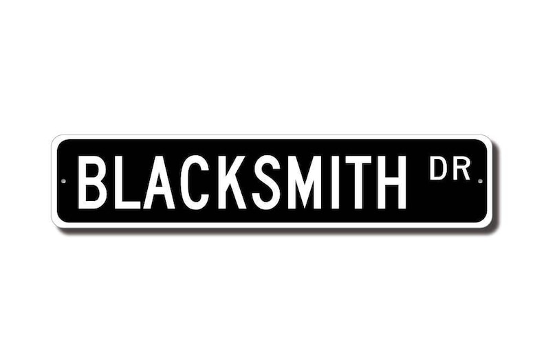 Blacksmith, Blacksmith Gift, Blacksmith sign, Blacksmith decor, Gift for blacksmith, Custom Street Sign, Quality Metal Sign image 2