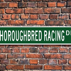 Thoroughbred Racing, Thoroughbred Racing Sign, Thoroughbred Racing Fan ...