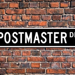 Postmaster, Postmaster Gift, Postmaster sign, post office, government employee, mail supervisor, Custom Street Sign,Quality Metal Sign