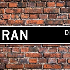 Iran Sign, Iran Decor, Iran Gift, Iran Souvenir, Iran Keepsake, Iran Wall Decor, Iran Street Sign, Custom Street Sign, Quality Metal Sign
