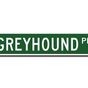 Greyhound, amante dei levrieri, cartello dei levrieri, cartello stradale personalizzato, cartello in metallo di qualità, regalo per il proprietario del cane, cartello per l'amante dei cani. Regalo per il proprietario del cane immagine 2
