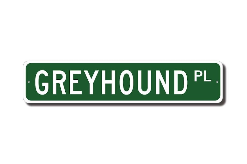 Greyhound, amante dei levrieri, cartello dei levrieri, cartello stradale personalizzato, cartello in metallo di qualità, regalo per il proprietario del cane, cartello per l'amante dei cani. Regalo per il proprietario del cane immagine 2