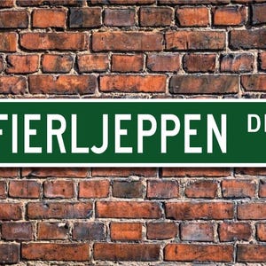 Fierljeppen, Fierljeppen sign, Fierljeppen fan, Fierljeppen gift, Fierljeppen player, Dutch sport, Custom Street Sign, Quality Metal Sign