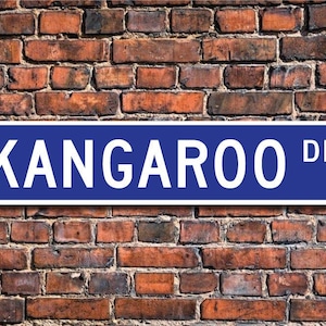 Kangaroo, Kangaroo Gift, Kangaroo Sign, Kangaroo decor, Kangaroo lover, marsupial, Australia native, Custom Street Sign, Quality Metal sign