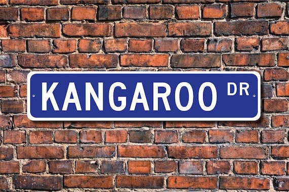 Kangaroo, Kangaroo Gift, Kangaroo Sign, Kangaroo decor, Kangaroo lover, marsupial, Australia native, Custom Street Sign, Quality Metal sign