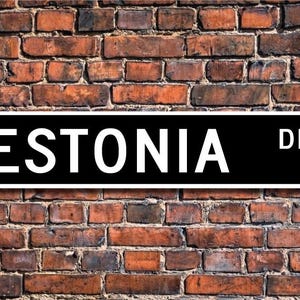 Estonia Sign, Estonia Wall Decor, Estonia Gift, Estonia Souvenir Sign, Estonia Keepsake, Estonia Custom Street Sign, Quality Metal Sign