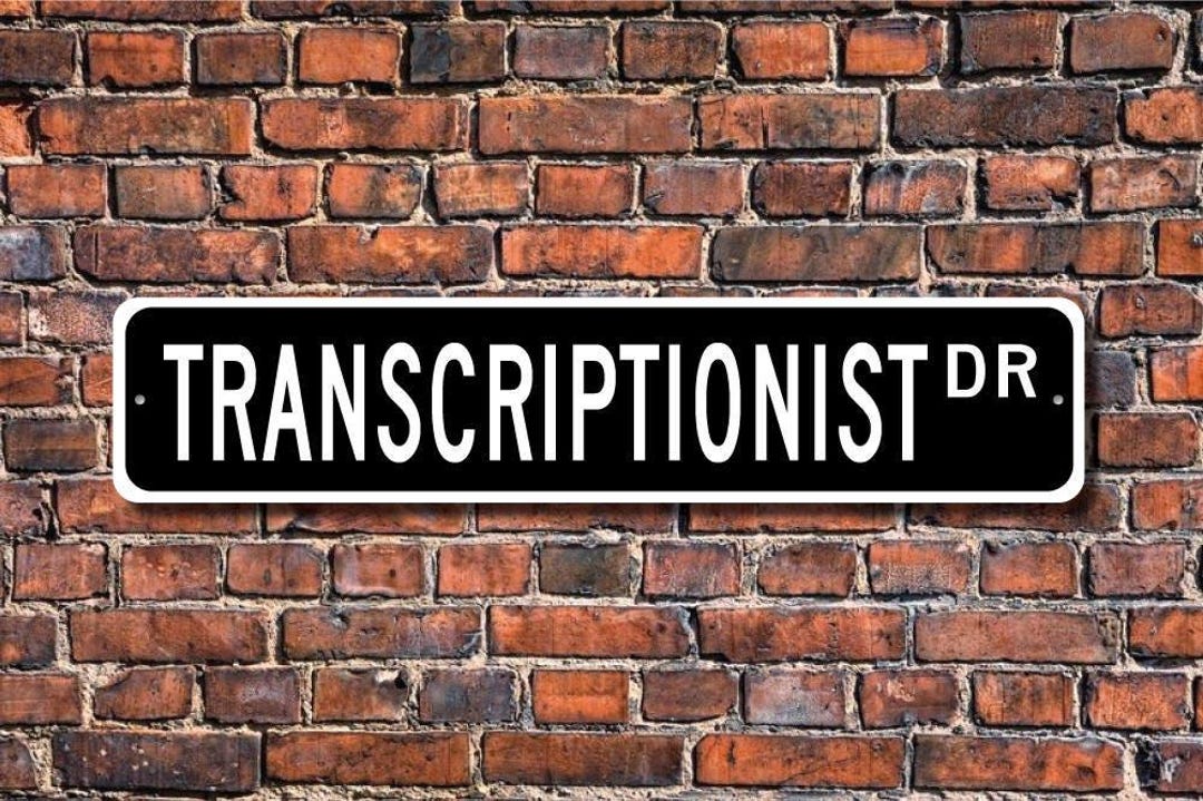 Transcribed Sign Transcriptionist, Transcriptionist Gift, Transcriptionist Sign, Legal ...