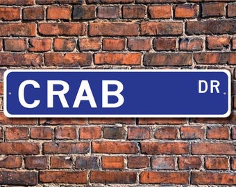 Krab, Krabcadeau, Krabbord, Krab decor, Krabexpert, Krabstudie, Krabliefhebber, zeedier, schaaldier, aangepast straatnaambord, kwaliteitsmetalen bord
