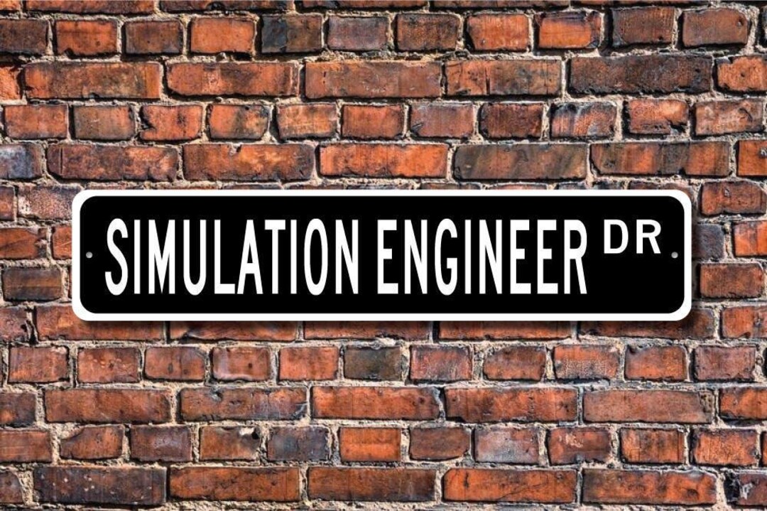 Computer Simulation Signs Simulation Engineer, Simulation Engineer Gift, Simulation Engineer Sign ...
