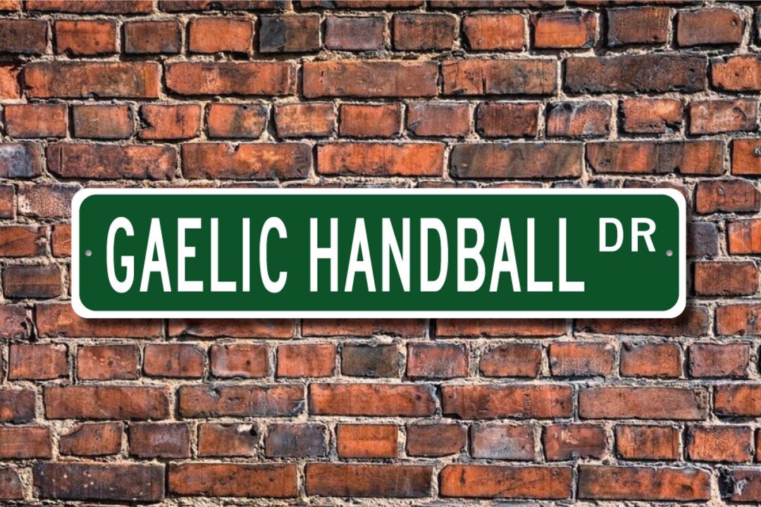 Gaelic Handball, Gaelic Handball Sign, Gaelic Handball Fan, Gaelic
