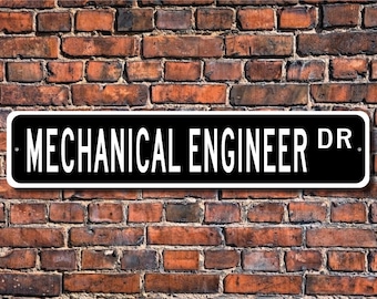 Mechanical Engineer, Mechanical Engineer Gift, Mechanical Engineer sign, engineer, mechanics study, Custom Street Sign, Quality  Metal Sign