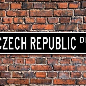 Czech Republic Sign, Czech Republic Decor, Czech Republic Gift, Czech Republic Souvenir, Czech Republic, Custom Sign, Quality Metal Sign