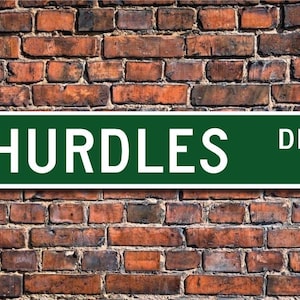 Hurdles, Hurdles sign, Hurdles fan, Hurdles participant gift, track and field event, Track Gift, Custom Street Sign, Quality Metal Sign
