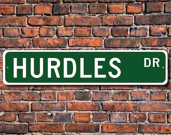 Hurdles, Hurdles sign, Hurdles fan, Hurdles participant gift, track and field event, Track Gift, Custom Street Sign, Quality Metal Sign