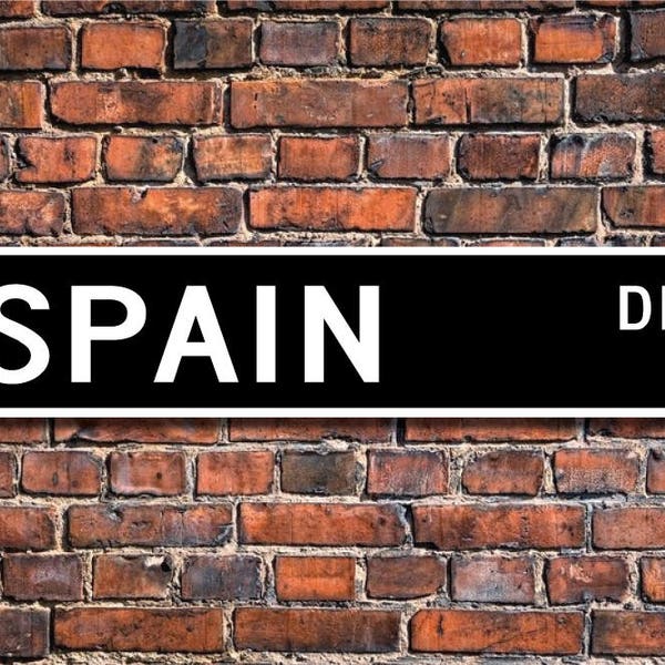 Spain, Spain Gift, Spain Sign, Spain Souvenir, Spain Native, Spain vacation momento, Spain visit, Custom Street Sign, Quality Metal Sign