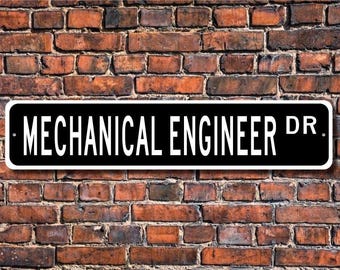 Mechanical Engineer, Mechanical Engineer Gift, Mechanical Engineer sign, engineer, mechanics study, Custom Street Sign, Quality  Metal Sign
