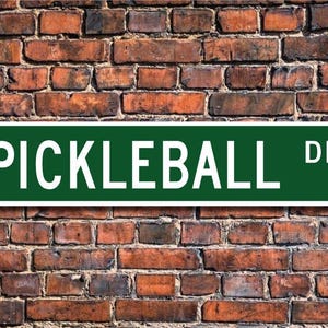 Pickleball, letrero de Pickleball, aficionado al Pickleball, jugador de Pickleball, regalo de Pickleball, deporte de raquetball, letrero de calle personalizado, letrero de metal de calidad