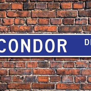 Condor, Condor Gift, Condor Sign, Condor decor, Condor expert, large bird study, zoo enclosure sign, Custom Street Sign, Quality Metal Sign