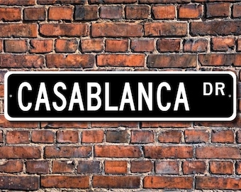 Casablanca, Casablanca gift, Casablanca sign, Casablanca souvenir, Casablanca native, Morocco city, Custom Street Sign, Quality Metal Sign