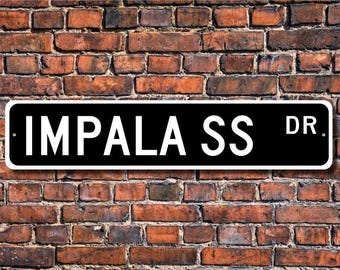 Impala SS, Chevrolet Impala SS sign, Chevrolet Impala SS gift, Chevy Impala owner, Chevy Impala fan, Custom Street Sign, Quality Metal Sign