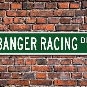 Banger Racing, Banger Racing Gift, Banger Racing Sign, Popular in the ...