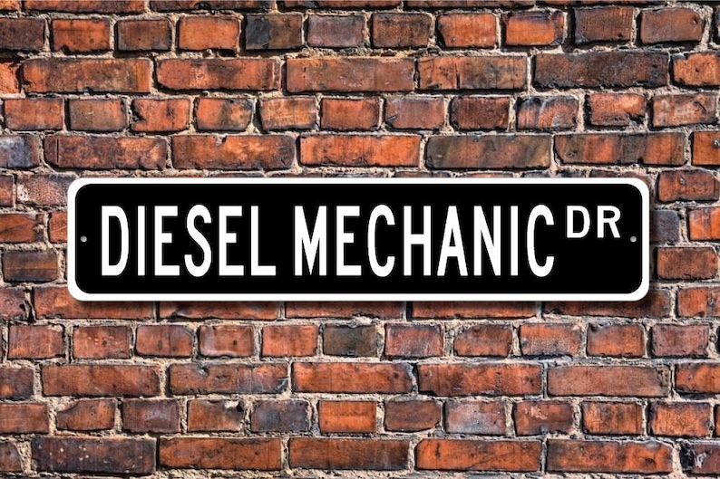 Diesel Mechanic, Diesel Mechanic Gift, Diesel Mechanic sign, Gift for Diesel Mechanic, Mechanic, Custom Street Sign, Quality Metal Sign image 1