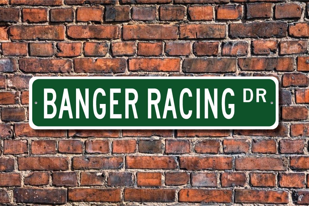 Banger Racing Banger Racing Gift Banger Racing Sign popular | Etsy