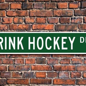 Rink Hockey, Rink Hockey Sign, Rink Hockey Fan, Rink Hockey Player, Rink Hockey Gift, Roller Hockey, Custom Street Sign, Quality Metal Sign