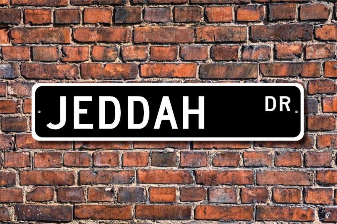 Jeddah Jeddah Sign Jeddah Gift Jeddah