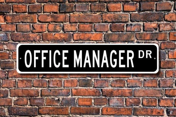 Office Manager, Office Manager Gift, Office Manager sign, office employee, management, manager,  Custom Street Sign, Quality Metal Sign