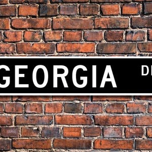 Georgia Sign, Georgia Wall Decor, Georgia Gift, Georgia Souvenir Sign, Georgia Keepsake, Georgia Custom Street Sign, Quality Metal Sign