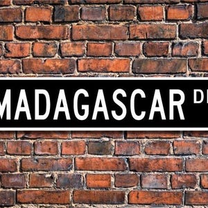 Madagascar, presente de Madagascar, placa de Madagascar, visitante de Madagascar, placa de souvenir, nativo de Madagascar, placa de rua personalizada, placa de metal de qualidade