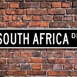 South Africa, South Africa Gift, South Africa Sign, South Africa Souvenir, South Africa Native, Custom Street Sign, Quality Metal Sign